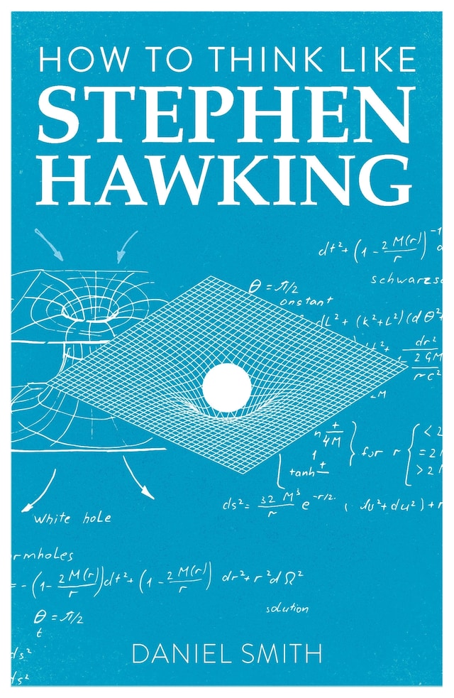 Copertina del libro per How to Think Like Stephen Hawking