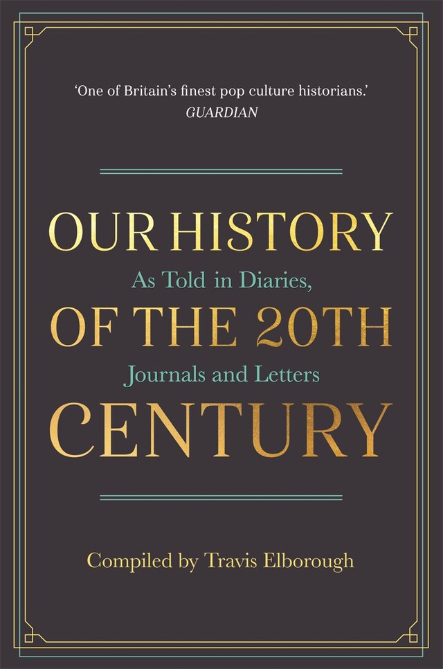 Our History of the 20th Century