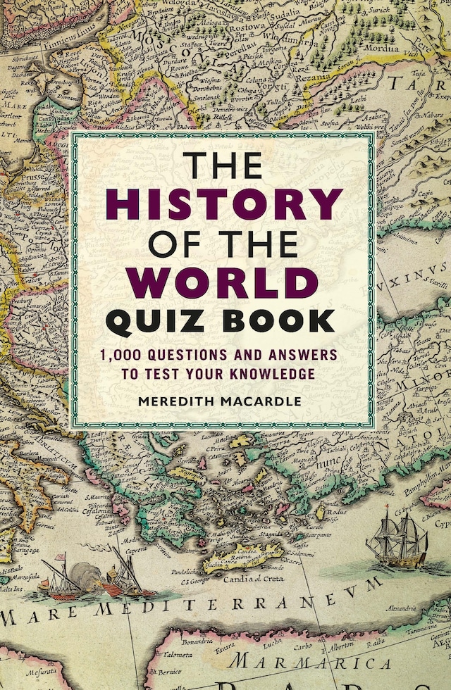 The History of the World Quiz Book