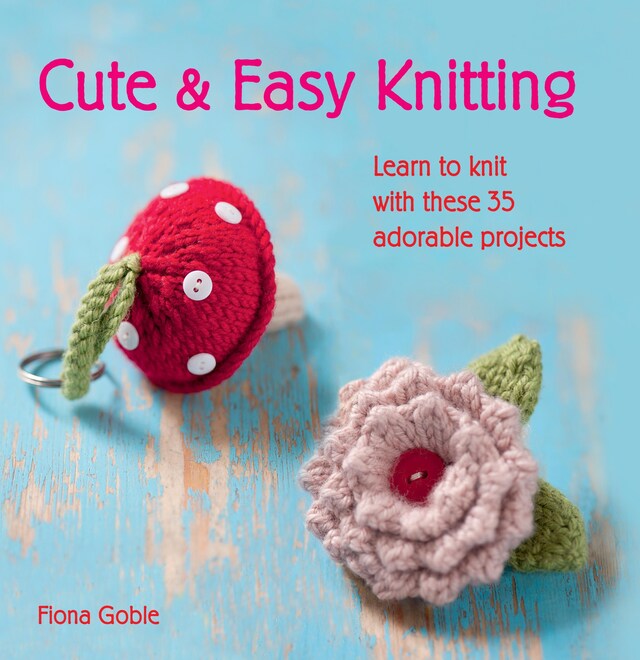 Cute and Easy Knitting Bokomslag for Cute and Easy Knitting