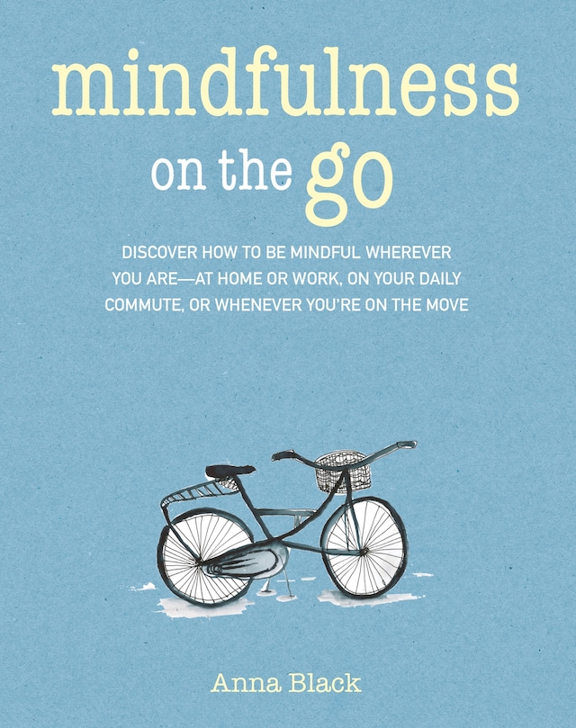 Bokomslag för Mindfulness On The Go