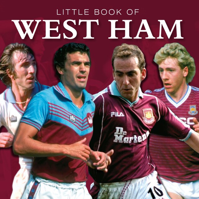 Okładka książki dla Little Book of West Ham