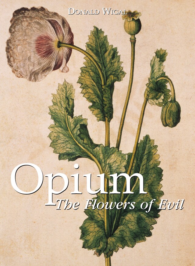 Boekomslag van Opium. The Flowers of Evil