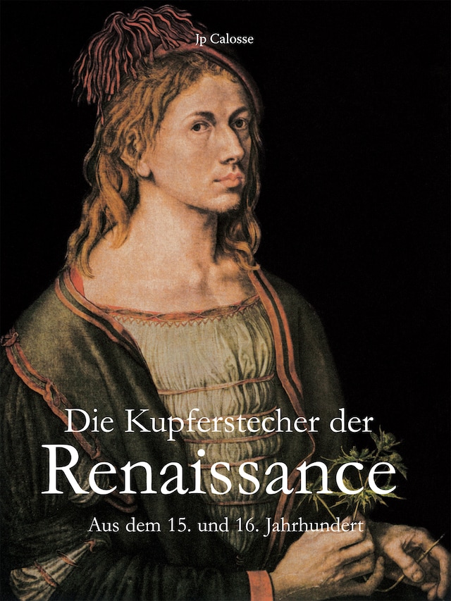 Book cover for Die Kupferstecher der Renaissance