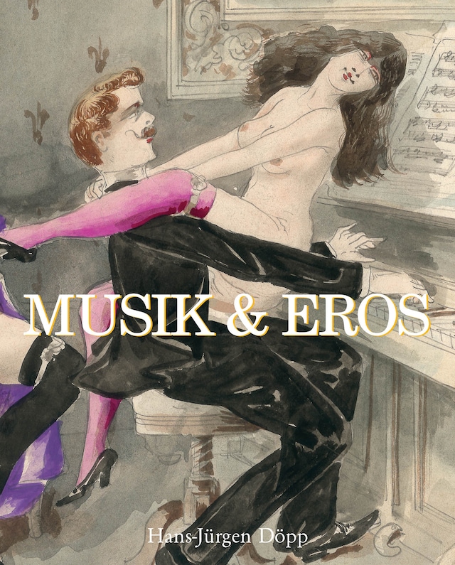 Kirjankansi teokselle Musik & Eros