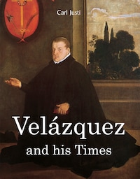 Velázquez and his times