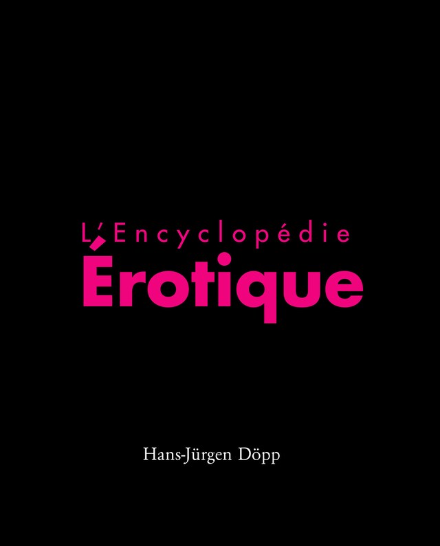 Kirjankansi teokselle L'Encyclopédie Érotique