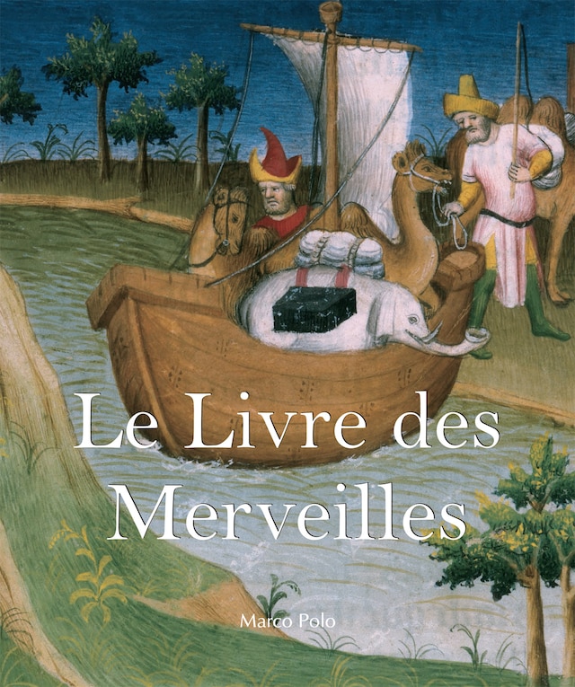 Book cover for Le Livre des Merveilles