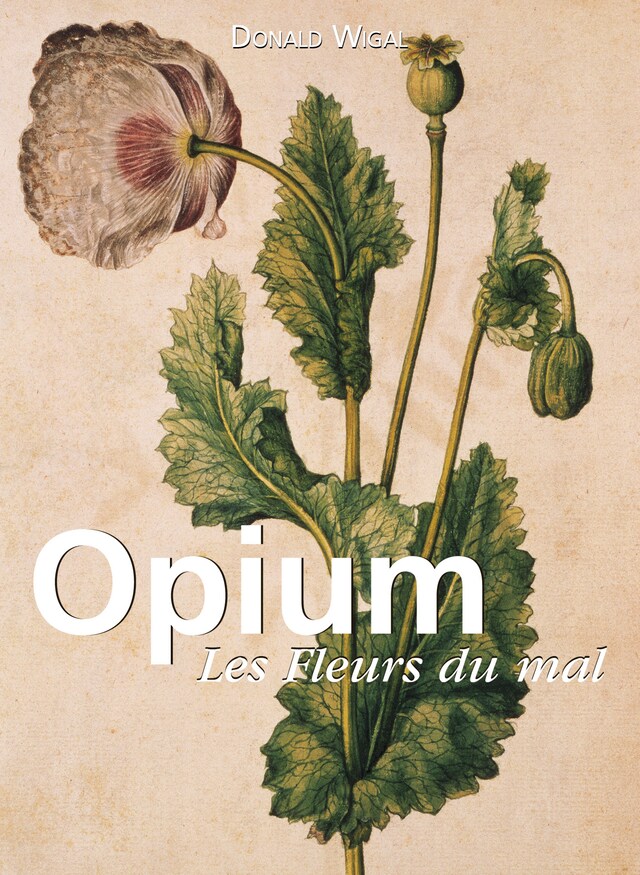 Boekomslag van Opium. Les Fleurs du mal