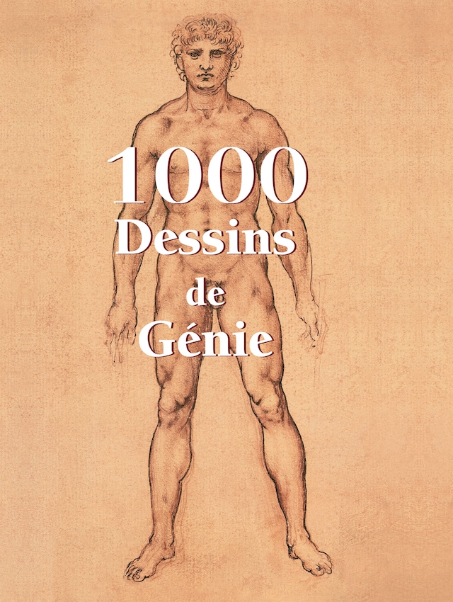 Kirjankansi teokselle 1000 Dessins de Génie