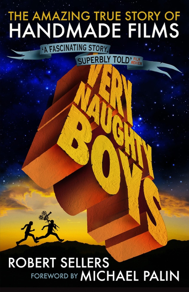 Copertina del libro per Very Naughty Boys: The Amazing True Story of Handmade Films