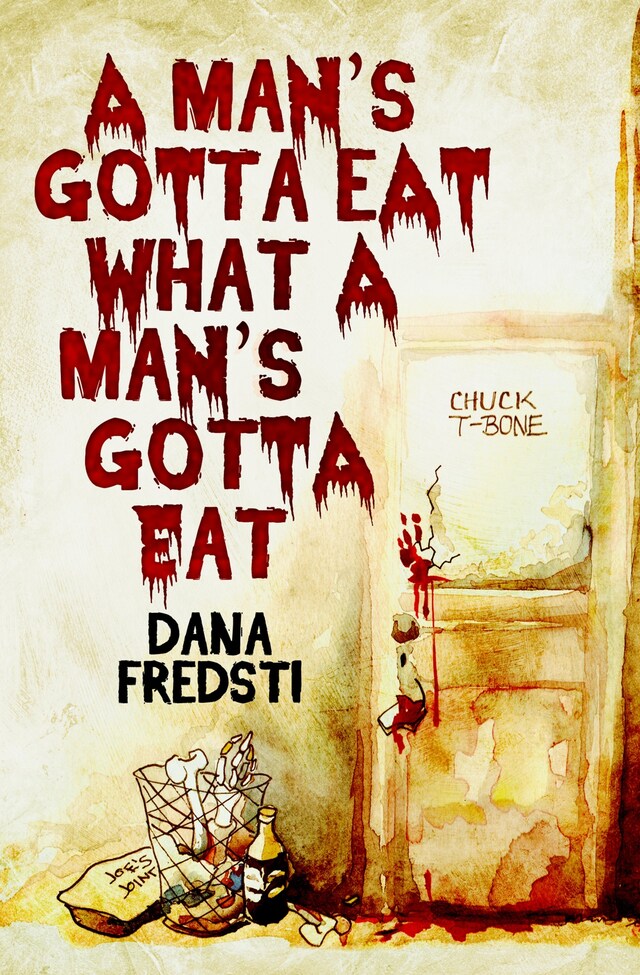 Buchcover für A Man's Gotta Eat What a Man's Gotta Eat