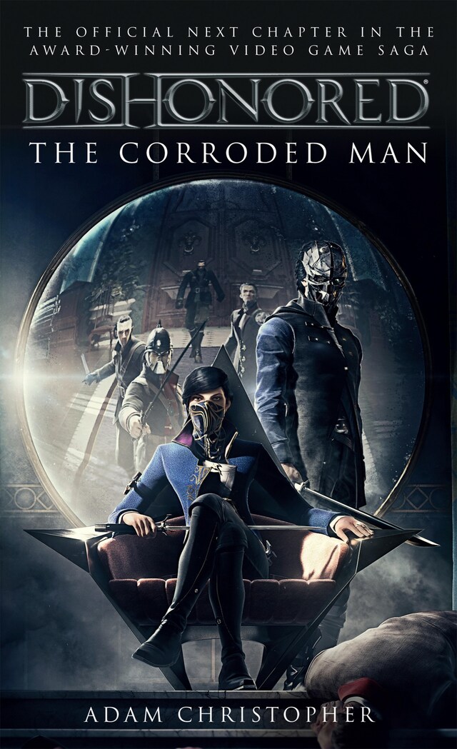 Book cover for Dishonored - The Corroded Man