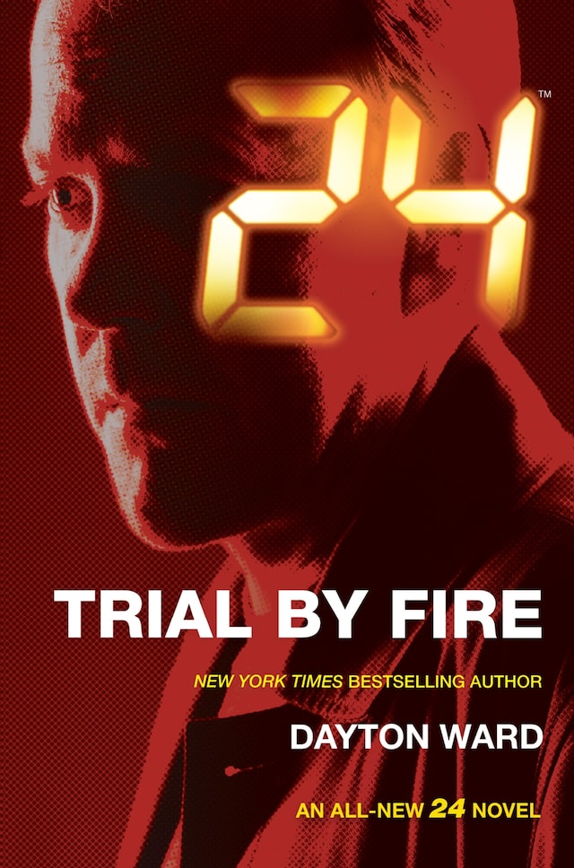 Book cover for 24: Trial by Fire