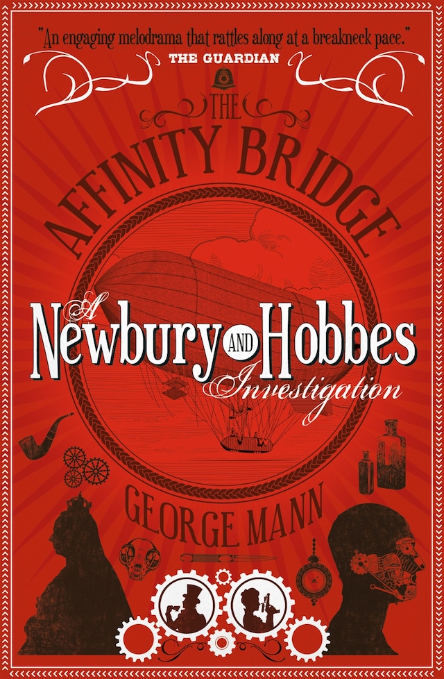 Book cover for The Affinity Bridge: A Newbury & Hobbes Investigation