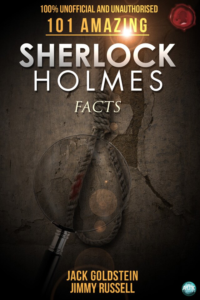 Kirjankansi teokselle 101 Amazing Sherlock Holmes Facts