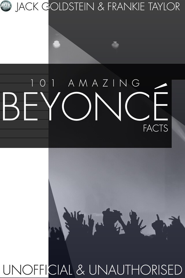 Okładka książki dla 101 Amazing Beyonce Facts
