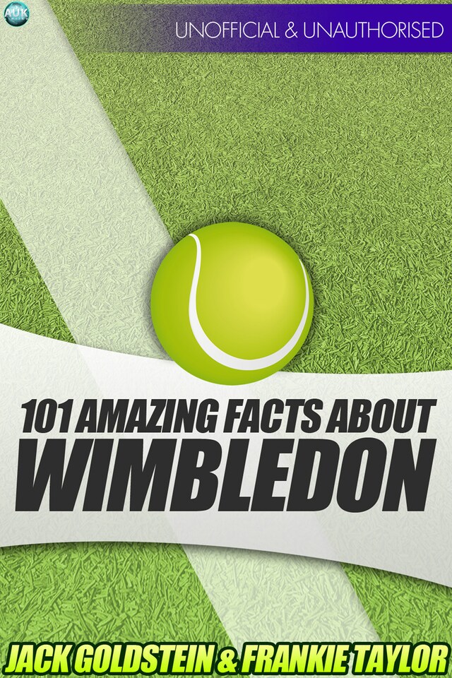 Book cover for 101 Amazing Facts about Wimbledon