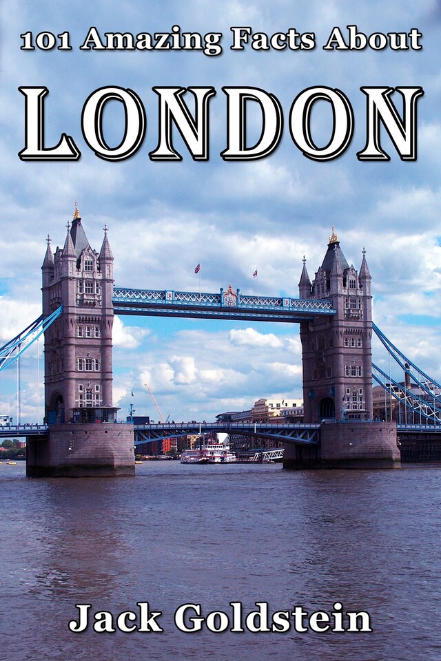 Book cover for 101 Amazing Facts About London