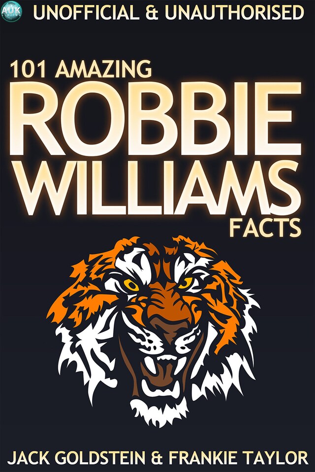 Book cover for 101 Amazing Robbie Williams Facts