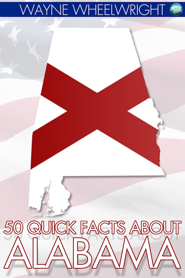 Couverture de livre pour 50 Quick Facts about Alabama