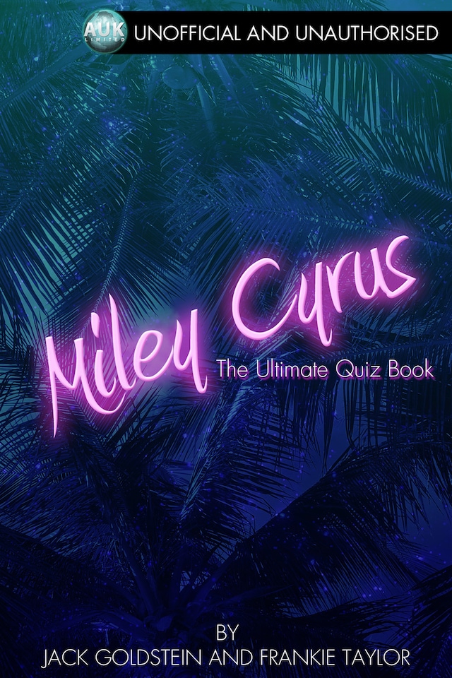 Bogomslag for Miley Cyrus - The Ultimate Quiz Book