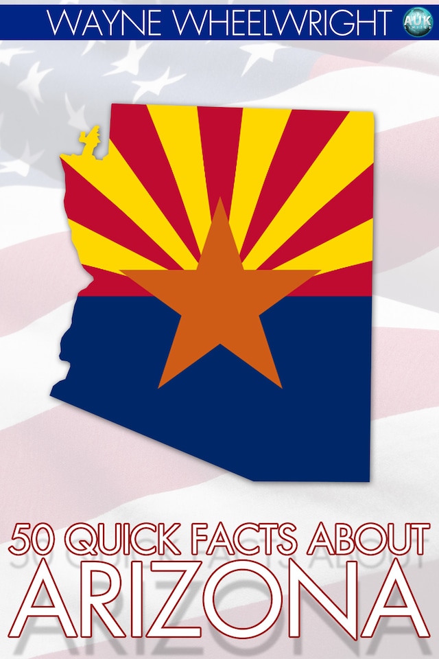 Book cover for 50 Quick Facts about Arizona