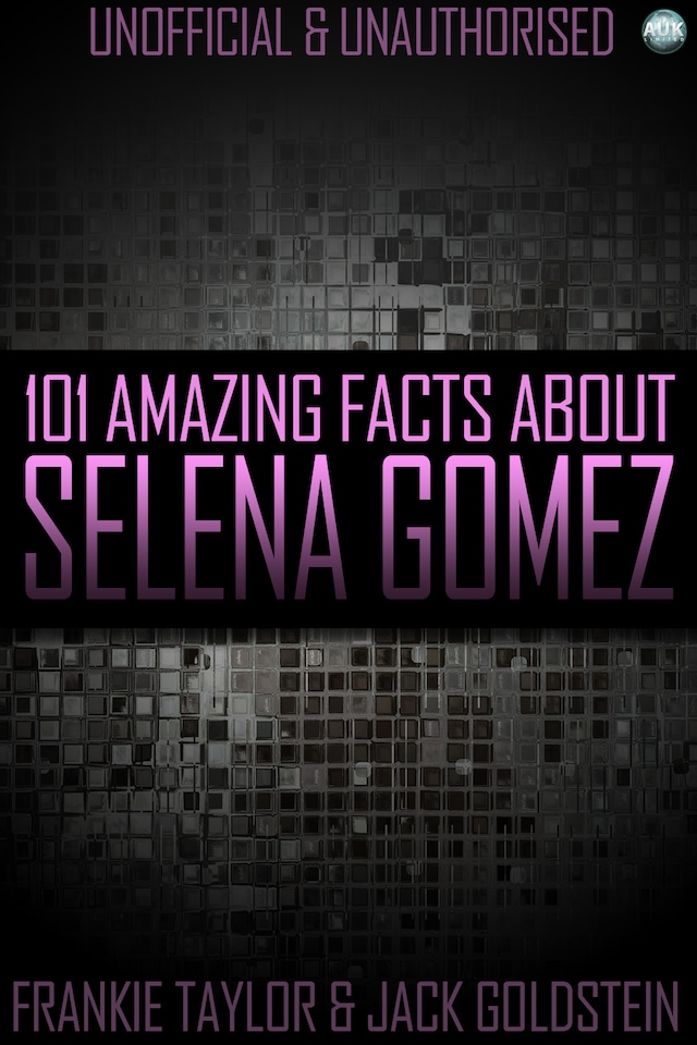 Buchcover für 101 Amazing Facts About Selena Gomez