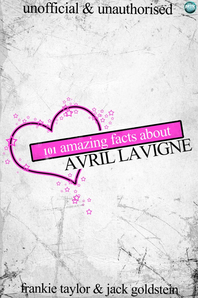 Book cover for 101 Amazing Facts about Avril Lavigne