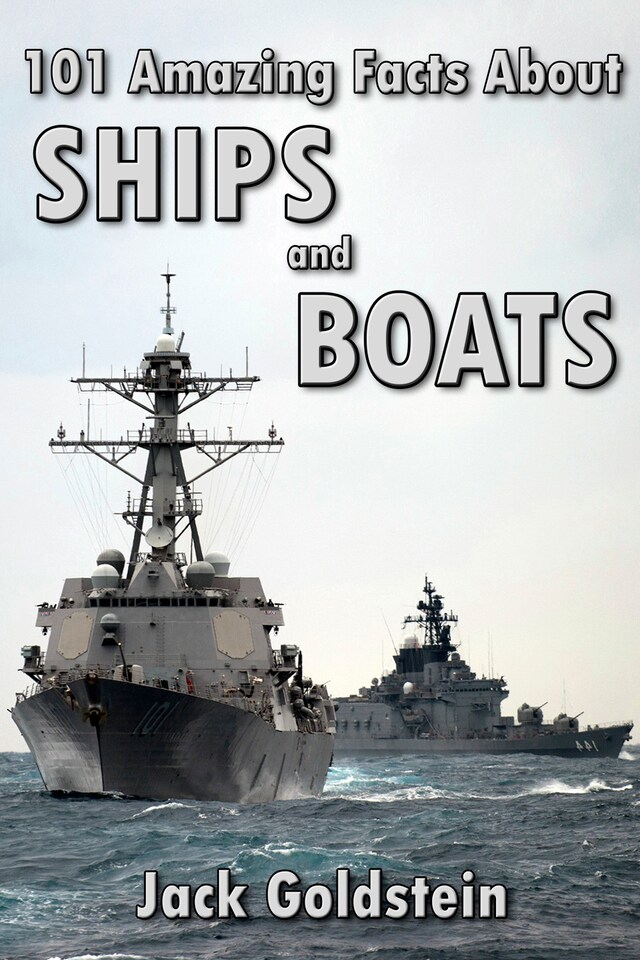 Portada de libro para 101 Amazing Facts about Ships and Boats