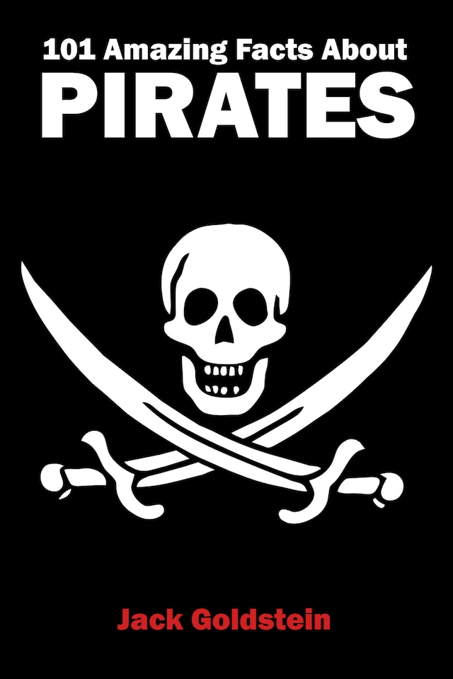 Portada de libro para 101 Amazing Facts about Pirates