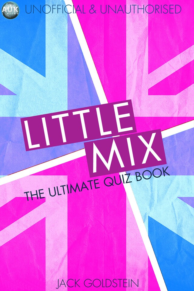 Book cover for Little Mix - The Ultimate Quiz Book