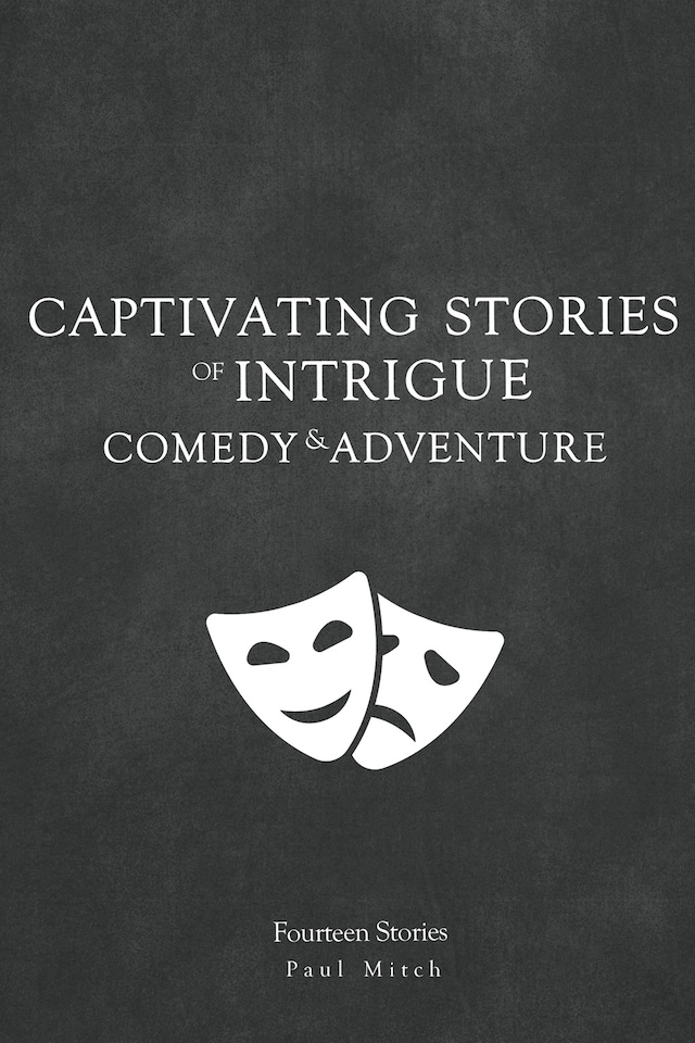Captivating Stories of Intrigue - Comedy and Adventure