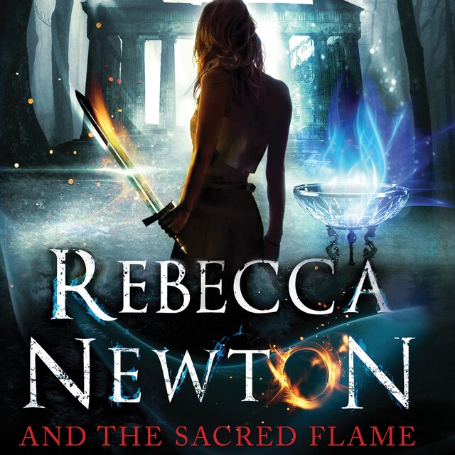 Book cover for Rebecca Newton and the Sacred Flame