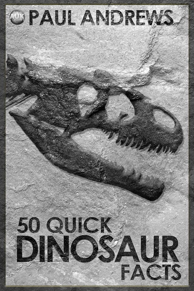 Portada de libro para 50 Quick Dinosaur Facts