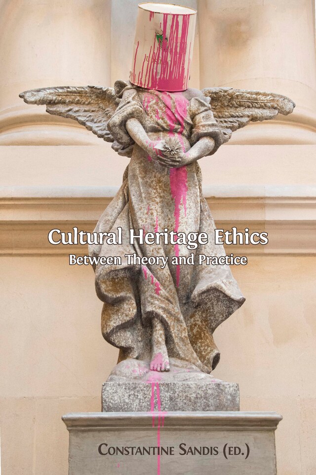 Book cover for Cultural Heritage Ethics