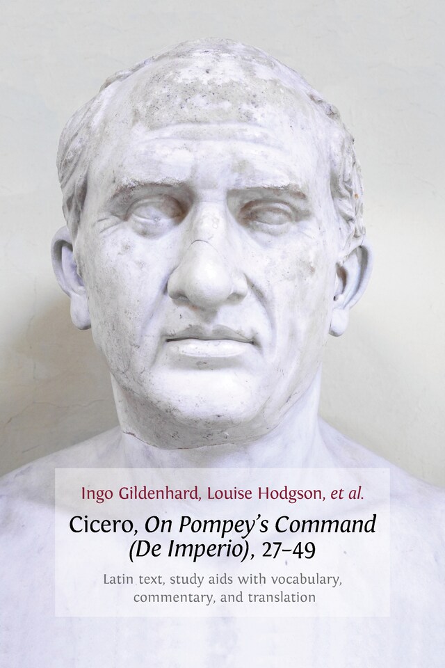 Boekomslag van Cicero, On Pompey's Command (De Imperio), 27-49