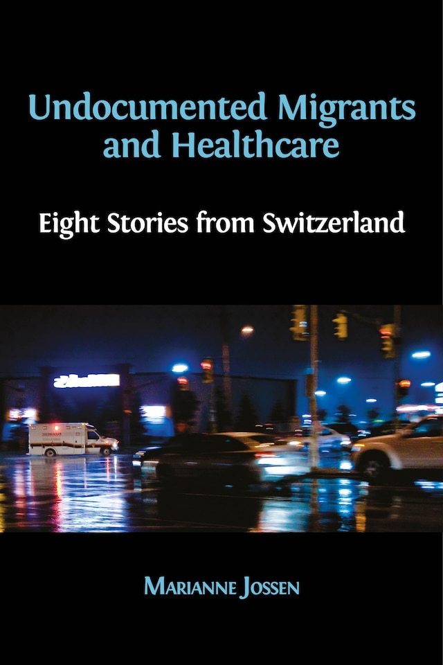 Okładka książki dla Undocumented Migrants and Healthcare