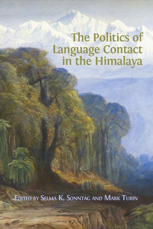 Boekomslag van The Politics of Language Contact in the Himalaya