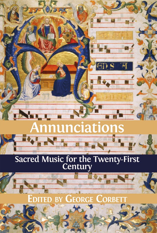 Boekomslag van Annunciations: Sacred Music for the Twenty-First Century