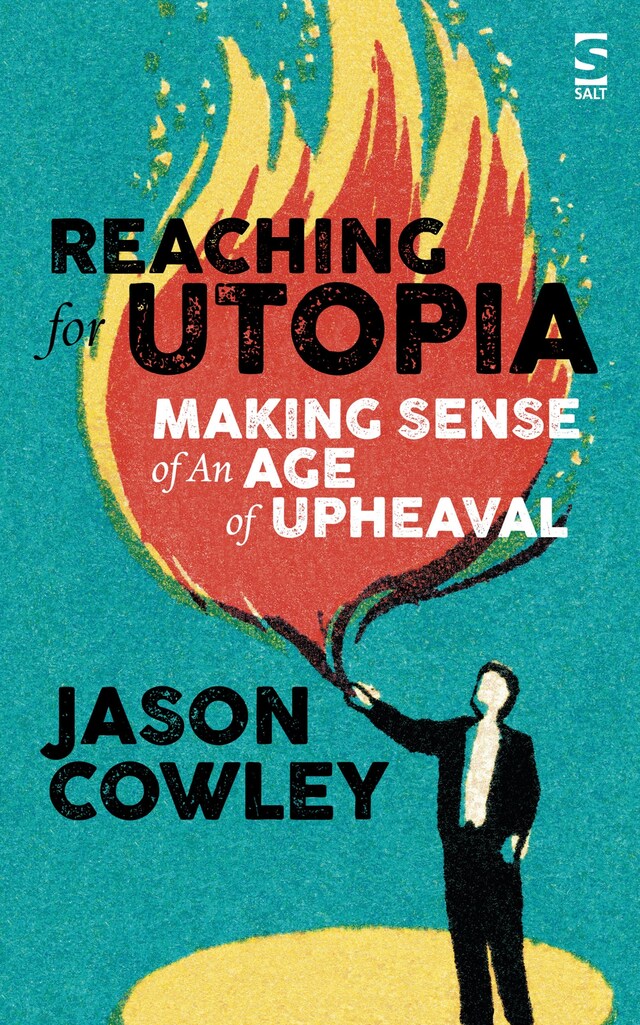 Buchcover für Reaching for Utopia: Making Sense of An Age of Upheaval