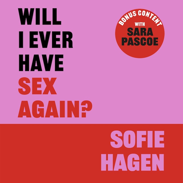 Book cover for Will I Ever Have Sex Again?