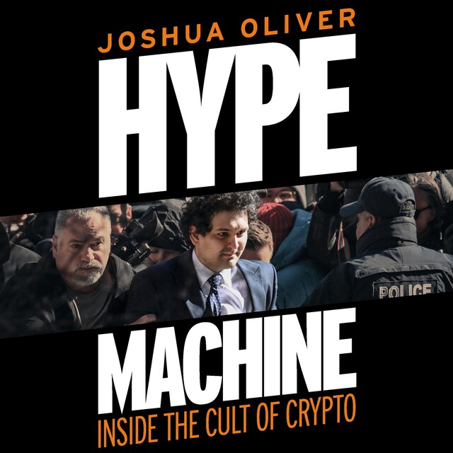 Book cover for Hype Machine: Inside the Cult of Crypto