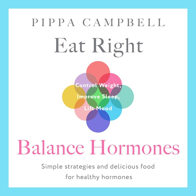 Kirjankansi teokselle Eat Right, Balance Hormones