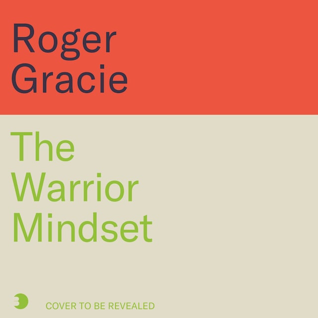 Book cover for The Warrior Mindset