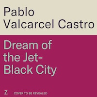 Dream of the Jet-Black City