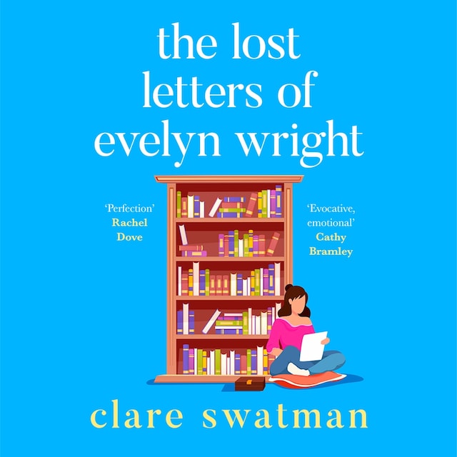 The Lost Letters of Evelyn Wright (Unabridged)