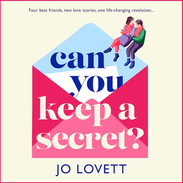 Buchcover für Can You Keep A Secret? - For best friends, two love stories, one life changing revalation... (Unabridged)