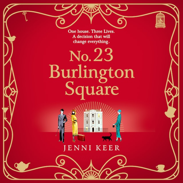 Book cover for No. 23 Burlington Square - The BRAND NEW beautifully heart-warming, charming historical book club read from Jenni Keer for 2023 (Unabridged)
