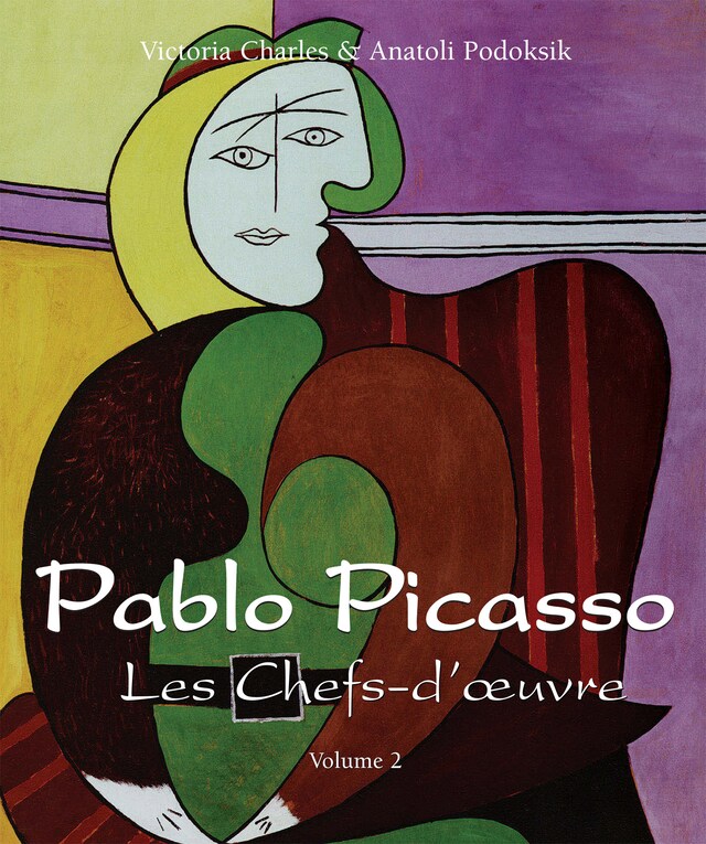 Okładka książki dla Pablo Picasso - Les Chefs-d’œuvre - Volume 2